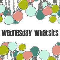 Wednesday Whatsits