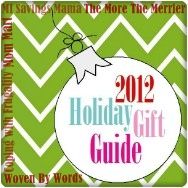 2012 Holiday Gift Guide, 2012 Holiday Gift Guide brought to you by Coping with Frugality, MI Savings Mama, Mom Mart, The More The Merrier, and Woven By Words.