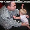 My Crazy American Dream